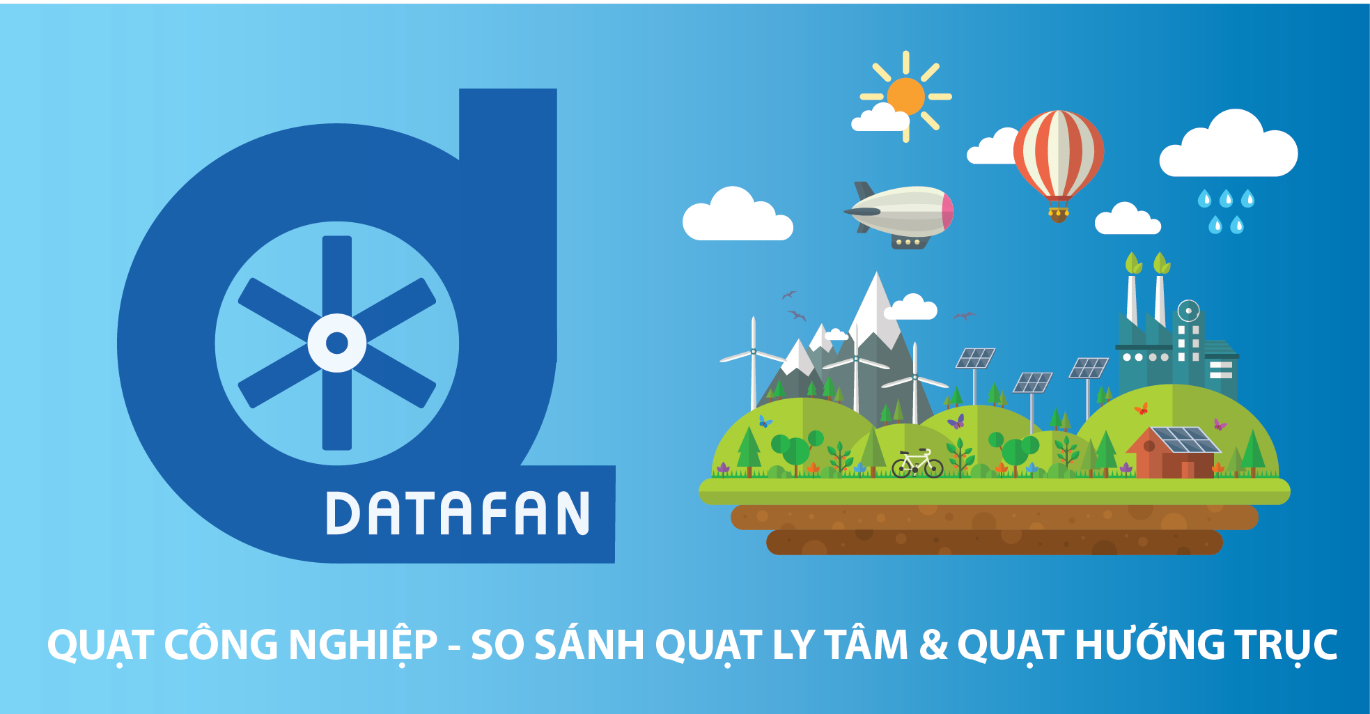 quat cong nghiep so sanh quat ly tam va quat huong truc 01